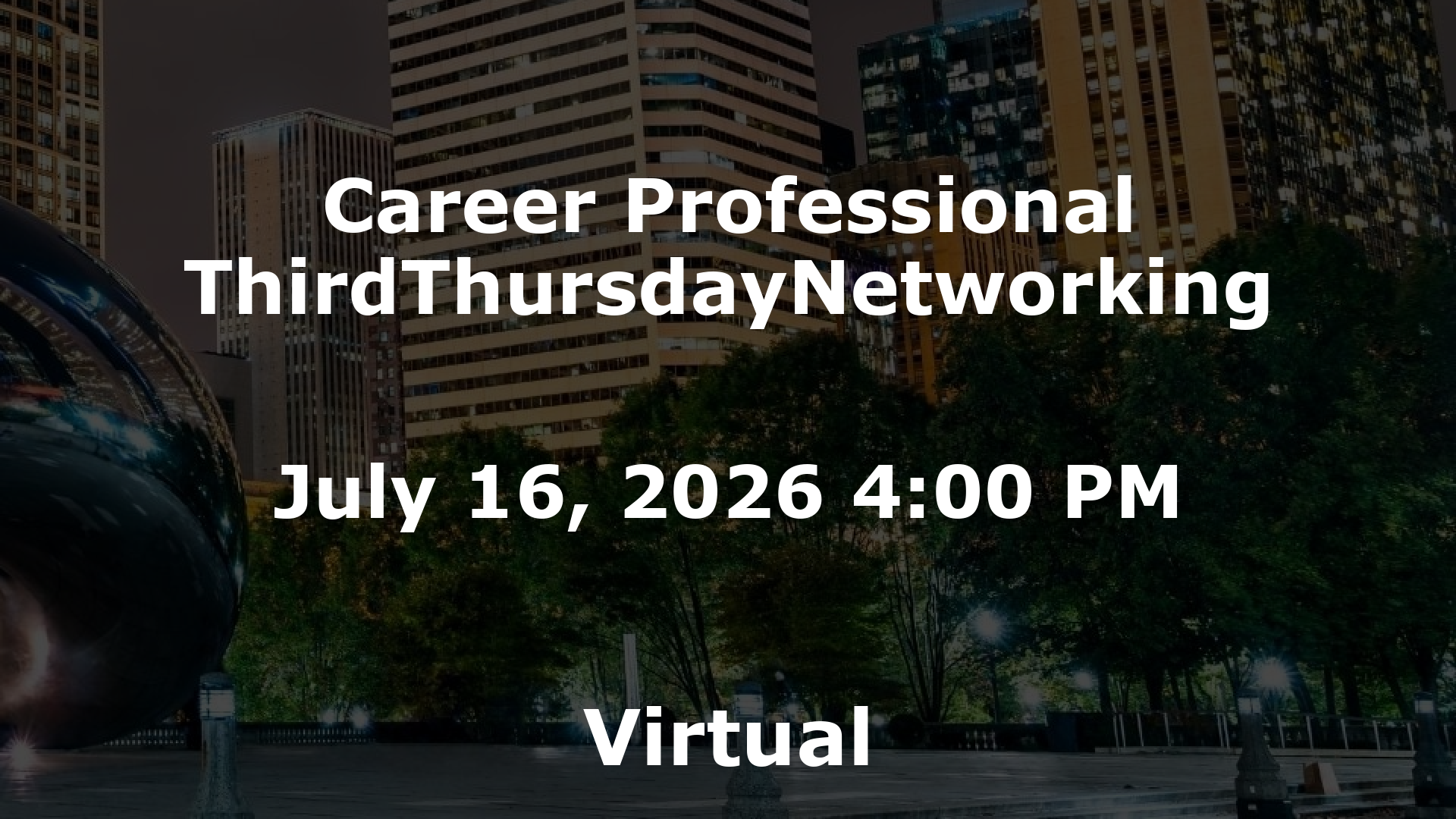 Career Professional ThirdThursdayNetworking  event image
